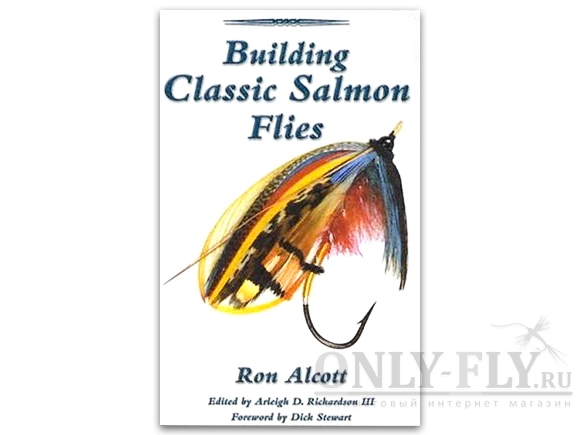 Книга «BUILDING CLASSIC SALMON FLIESS» SB Ron Alcott